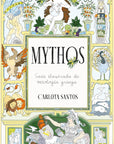 Mythos: Guía ilustrada de mitología griega