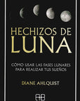 Hechizos de luna - Diane Ahlquist - GreenWitchArt